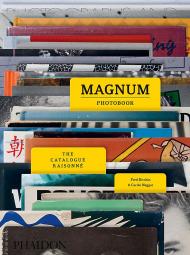 Magnum Photobook: The Catalogue Raisonne, автор: Fred Ritchin, Carole Naggar