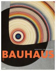 Bauhaus 1919-1933: Workshops for Modernity, автор: Barry Bergdoll, Leah Dickerman