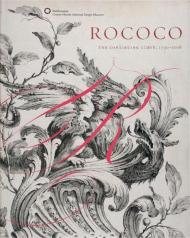 Rococo: The Continuing Curve, 1730-2008, автор: Sarah D. Coffin, Gail Davidson, Ellen Lupton