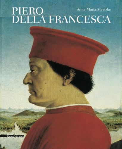 книга Piero della Francesca, автор: Anna Maria Maetzke