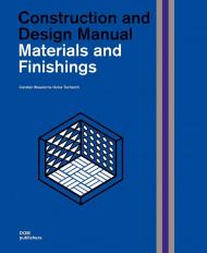 Materials and Finishings: Construction and Design Manual, автор: Carsten Wiewiorra, Anna Tscherch