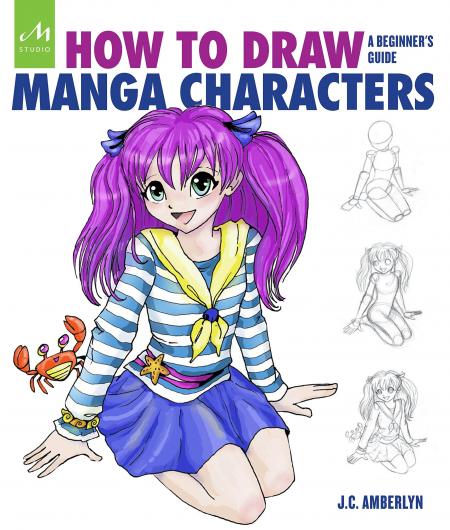 книга How to Draw Manga Characters: A Beginner's Guide, автор: J.C. Amberlyn