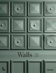 Walls: The Revival of Wall Decoration, автор: Laura May Todd