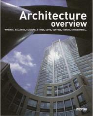 Architecture Overview, автор: Josep Maria Minguet (Editor)