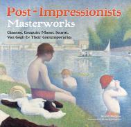 Post-Impressionists: Masterworks, автор: Samuel Raybone