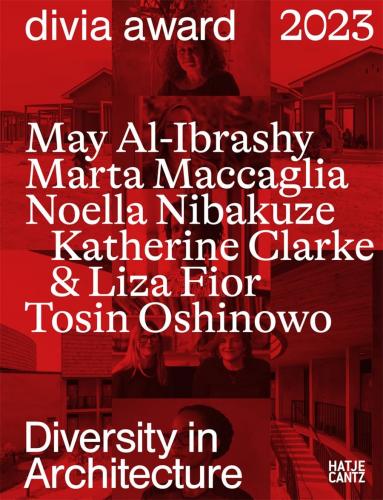 книга DIVIA Award 2023 Diversity in Architecture, автор: Ursula Schwitalla, Christiane Fath