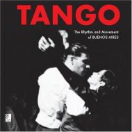 Tango: The Rhythm and Movement of Buenos Aires (+ 4 CD) Edel Classics, Jim Zimmermann