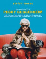 Encounters with Peggy Guggenheim: An Intimate Collection of Behind-the-Scenes Photos Позначення Legendary Art Collector Stefan Moses