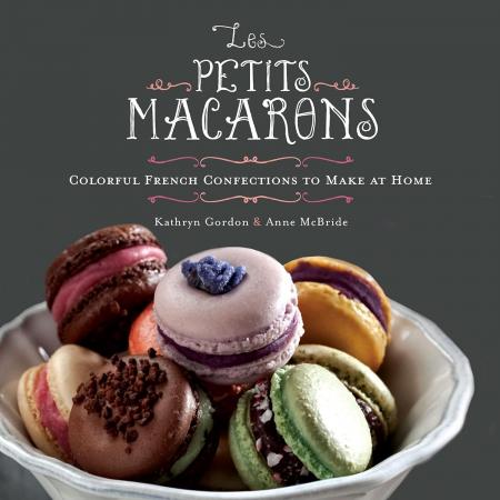книга Les Petits Macarons: Colorful French Confections to Make at Home, автор: Gordon, McBride