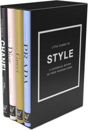 Little Guides to Style: A Historical Review of Four Fashion Icons, книга издательства: Welbeck Publishing Little Guides to Style: A Historical Review of Four Fashion Icons, автор: Emma Baxter-Wright, Karen Homer, Laia Farran Graves
