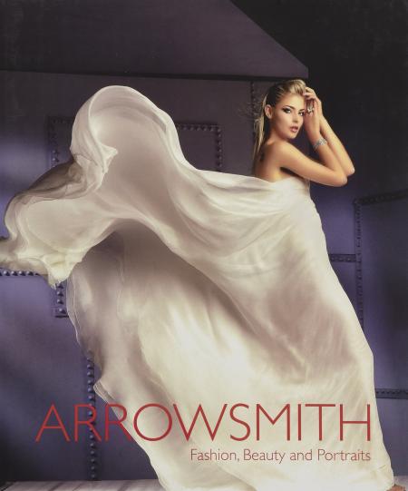 книга Arrowsmith: Fashion, Beauty & Portraits, автор: Clive Arrowsmith