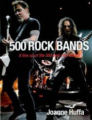 500 Rock Bands, автор: Joanne Huffa