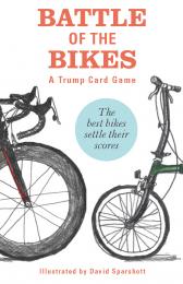 Battle of the Bikes: A Trump Card Game, автор: David Sparshott