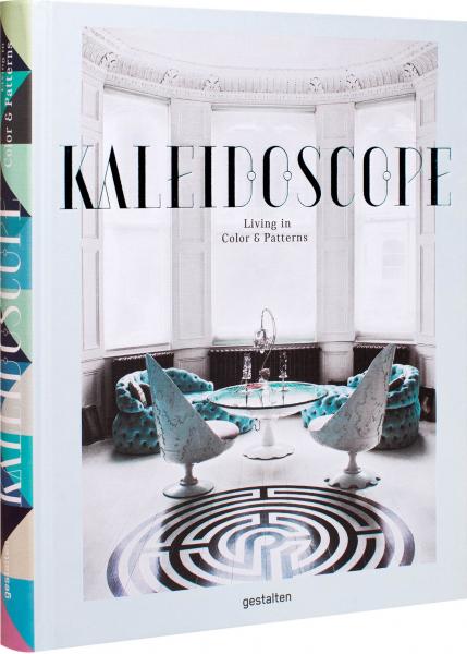 книга Kaleidoscope: Living in Color and Patterns, автор: Editors:  Sven Ehmann, Robert Klanten, Victoria Pease