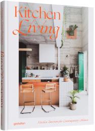 Kitchen Living: Kitchen Interiors для Contemporary Homes gestalten & Tessa Pearson