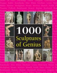 1000 Sculptures of Genius, автор: Patrick Bade, Joseph Manca, Sarah Costello, Victoria Charles