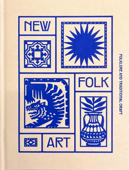 книга New Folk Art: Design inspired folklore and traditional craft, автор: Victionary