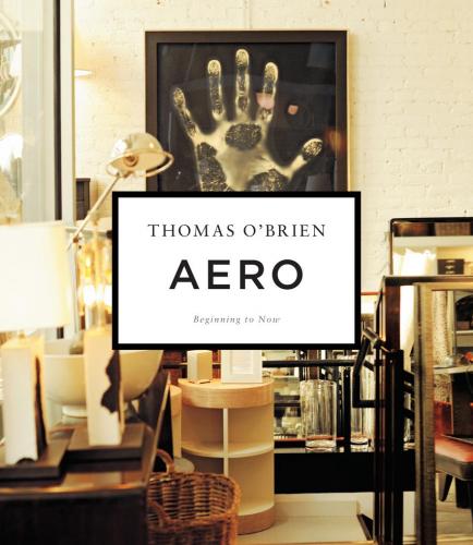 книга Aero: Beginning to Now, автор: Thomas O'Brien