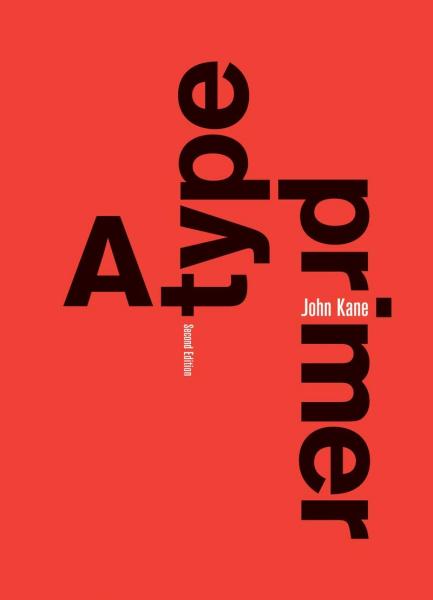книга A Type Primer, 2nd Edition, автор: John Kane