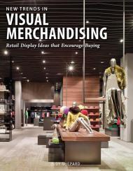 New Trends in Visual Merchandising, автор: Judy Shepard