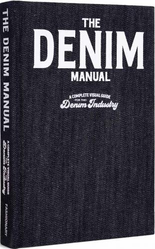 книга Denim Manual: A Complete Visual Guide for the Denim Industry, автор: 