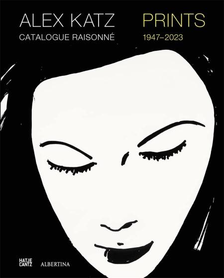 книга Alex Katz Catalogue Raisonné: Prints 1947-2022, автор: Gunhild Bauer, Vivien Bittencourt, Vincent Katz, Marietta Mautner Markhof, Carter Ratcliff