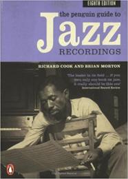 The Penguin Guide to Jazz Recordings: Eighth Edition, автор: Richard Cook