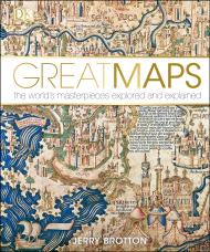 Great Maps: The World's Masterpieces Explored and Explained, автор: Jerry Brotton