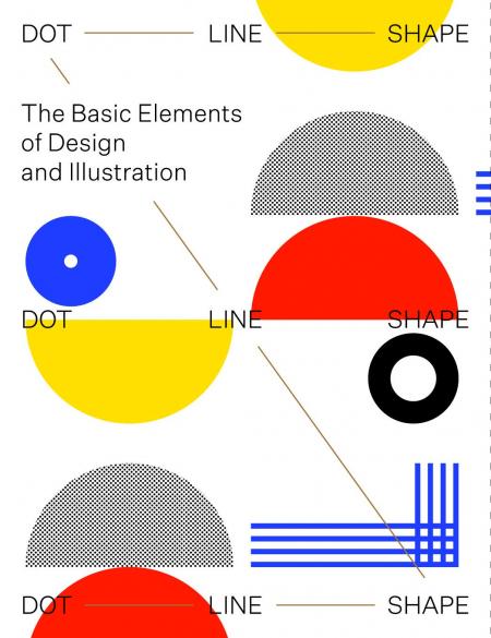 книга Dot Line Shape: The Basic Elements of Design and Illustration, автор: 