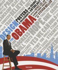 Design for Obama. Posters for Change: A Grassroots Anthology, автор: Steven Heller, Spike Lee, Aaron Perry-Zucker