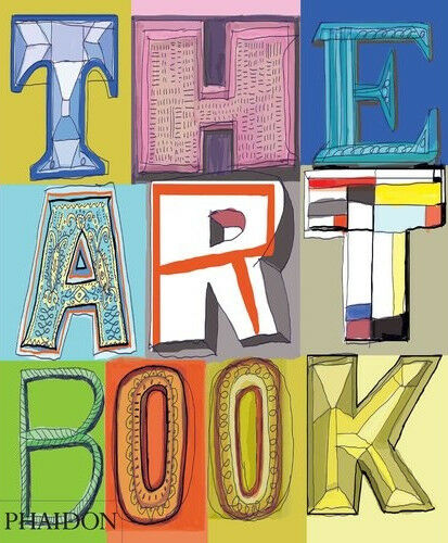 обложка книги The Art Book: New Edition книга The Art Book: New Edition, автор: Phaidon Editors