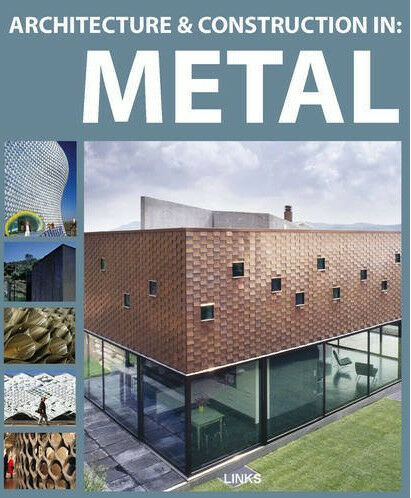 обложка книги Architecture & Construction in Metal книга Architecture & Construction in Metal, автор: Dimitris Kottas