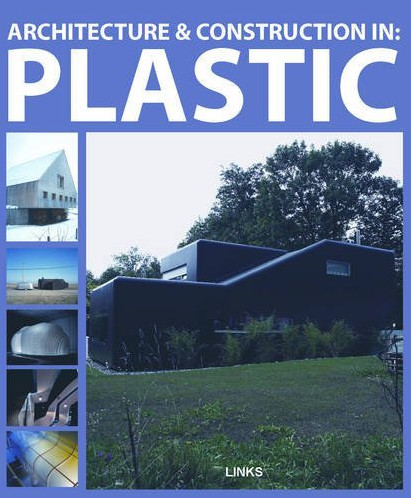 книга Architecture & Construction in Plastic, автор: Dimitris Kottas