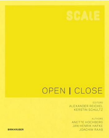 книга Scale: Open | Close: Windows, Doors, Gates, Loggias, Filters, автор: Martin Krammer