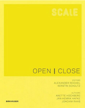 обложка книги Scale: Open | Close: Windows, Doors, Gates, Loggias, Filters книга Scale: Open | Close: Windows, Doors, Gates, Loggias, Filters, автор: Martin Krammer