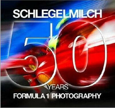 обложка книги 50 Years of Formula 1 Photography книга 50 Years of Formula 1 Photography, автор: Rainer W. Schlegelmilch