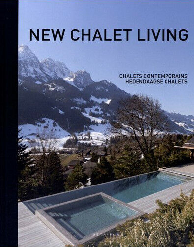 обложка книги New Chalet Living книга New Chalet Living, автор: Wim Pauwels
