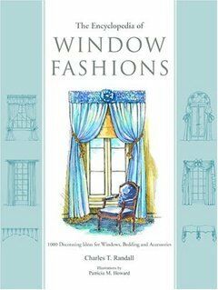 обложка книги The Encyclopedia of Window Fashions: 1000 Decorating Ideas for Windows, Bedding, and Accessories книга The Encyclopedia of Window Fashions: 1000 Decorating Ideas for Windows, Bedding, and Accessories, автор: Charles T. Randall,