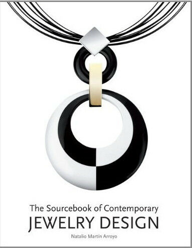 обложка книги The Sourcebook of Contemporary Jewelry Design книга The Sourcebook of Contemporary Jewelry Design, автор: Macarena San Martin