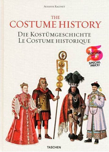 обложка книги Auguste Racinet, The Costume History (Taschen 25 - Special edition) книга Auguste Racinet, The Costume History (Taschen 25 - Special edition), автор: Francoise Tetart-Vittu