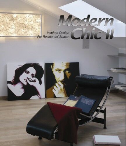 обложка книги Modern Chic II: Inspired Design for Residential Space книга Modern Chic II: Inspired Design for Residential Space, автор: