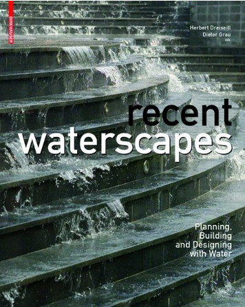 книга Recent Waterscapes: Планування, Building і Designing with Water, автор: Herbert Dreiseitl, Dieter Grau