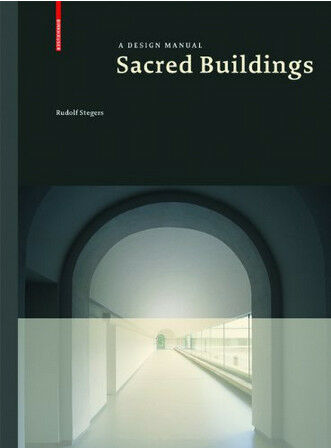 обложка книги Sacred Buildings: A Design Manual книга Sacred Buildings: A Design Manual, автор: Rudolf Stegers