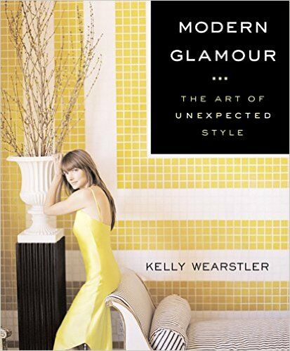 обложка книги Modern Glamour: The Art of Unexpected Style книга Modern Glamour: The Art of Unexpected Style, автор: Kelly Wearstler