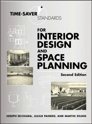 книга Time-Saver Standards для Interior Design and Space Planning, 2nd Edition, автор: Joseph DeChiara, Julius Panero, Martin Zelnik