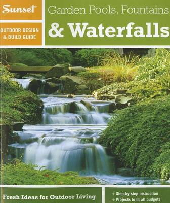 обложка книги Garden Pools, Fountains & Waterfalls книга Garden Pools, Fountains & Waterfalls, автор: