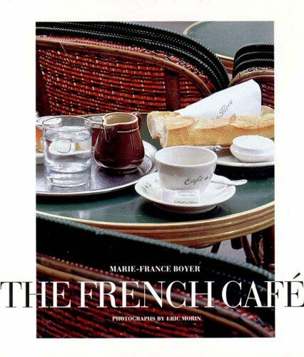 обложка книги The French Cafe книга The French Cafe, автор: Marie-France Boyer