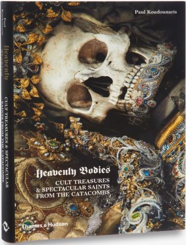 обложка книги Heavenly Bodies: Cult Treasures & Spectacular Saints from the Catacombs книга Heavenly Bodies: Cult Treasures & Spectacular Saints from the Catacombs, автор: Paul Koudounaris