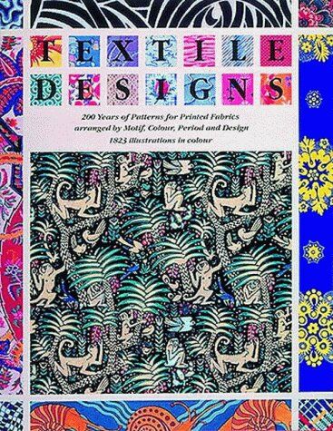 обложка книги Textile Designs: 200 Years of Patterns for Printed Fabrics arranged by Motif, Colour, Period and Design книга Textile Designs: 200 Years of Patterns for Printed Fabrics arranged by Motif, Colour, Period and Design, автор: Susan Meller, Joost Elffers