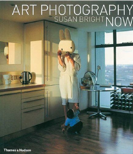 обложка книги Art Photography Now книга Art Photography Now, автор: Susan Bright
